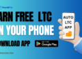 Auto LTC Faucet App Review – Claim Free LTC Every 5 Minutes To Your Wallet