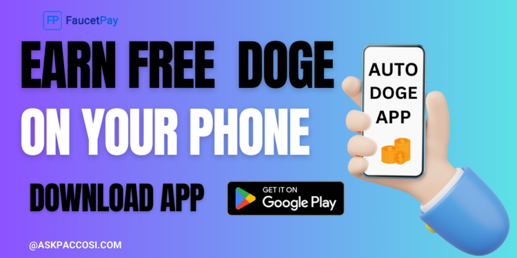 Auto DOGE Faucet App Review – Claim Free DOGE Every 5 Minutes To Your Wallet